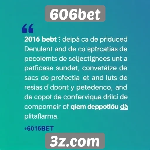 Depoimentos de usuários sobre a 606bet